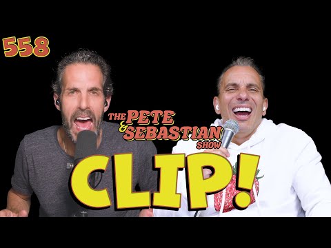 CLIP! - The Pete & Sebastian Show - EP 558