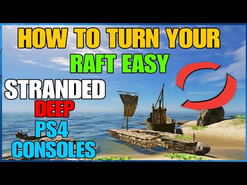 HOW TO TURN RAFT EASY STRANDED DEEP FIX (SHARK FREE!) | PS4 CONSOLE