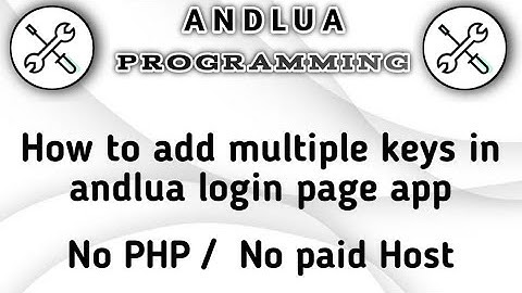 How to add Multiple login system in andlua app - andlua