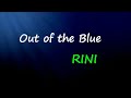 RINI Out Of The Blue Lyrics mp3