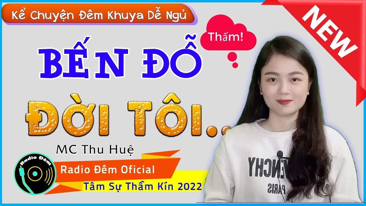 Truyện ngắn đêm khuya đặc sắc - BẾN ĐỖ ĐỜI TÔI P1 - Hãy nghe thử 1 lần - [ Có Thật 100% ]