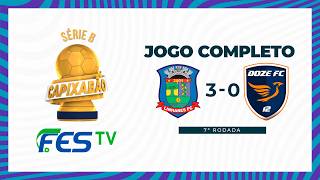 JOGO COMPLETO - LINHARES 3x0 DOZE - CAPIXABÃO SÉRIE B 2026