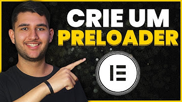 Como CRIAR um PRELOADER usando apenas o elementor