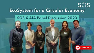 SOS Event | AIA x SOS Panel Discussion: Ecosystem of a Circular Economy | Sustainability