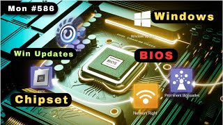 Installing in the Right Order: Windows, Updates, BIOS, Chipset & Network Drivers