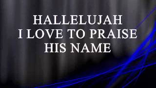 Video thumbnail of "I love to praise Him"