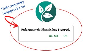 Unfortunately, Plantix Has Stopped Error in Android - App Not Open Problem | AllTechapple screenshot 5