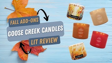🔥 Lit Review | Goose Creek Collection Add-Ons: Fall Candles You Might’ve Missed 🍎🍂
