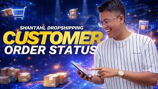 How to Check Customer Order Status in Shantahl Dropshipping System