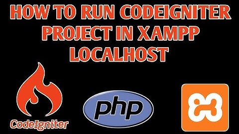 Hoe u een Codeigniter-project uitvoert in XAMPP Localhost