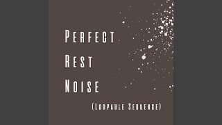 Nighttime Zen Melodies Noise (Loopable Sequence)