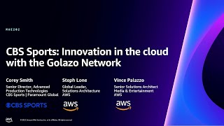 AWS re:Invent 2023 - CBS Sports Digital: Innovation in the cloud with the Golazo Network (MAE202)