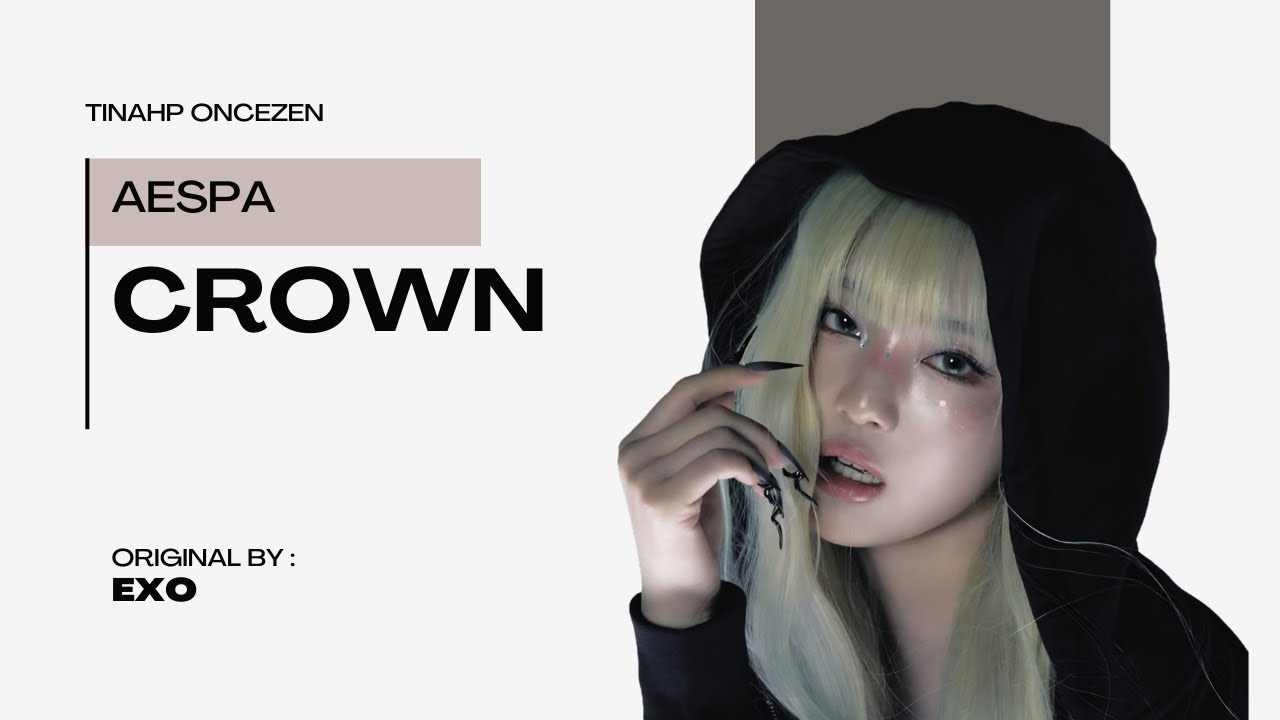 aespa "Crown" | Original by EXO