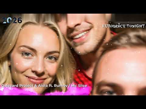 Galezard Project Aiola Eurodance Tonight 2026 