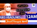 Geo Headlines 12 AM | 23rd July 2020