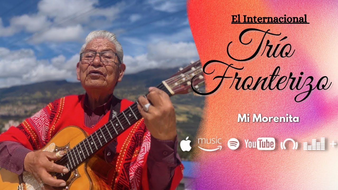 Trío Fronterizo - Mi Morenita