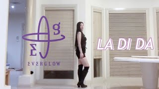 Everglow 에버글로우- La Di Da Dance Mirrored Sally Te