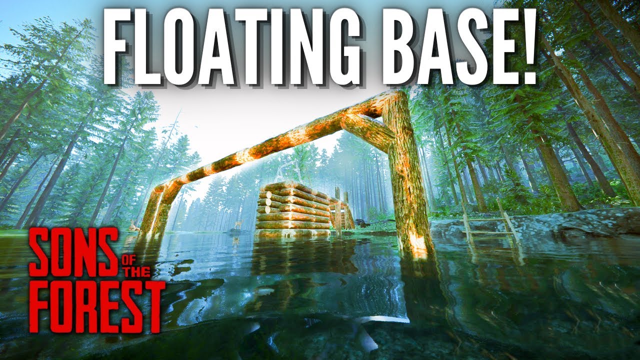 How to Build on Water in Sons of the Forest