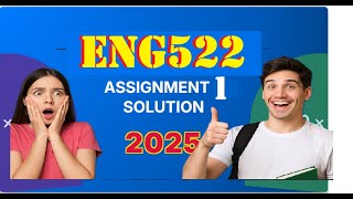 eng 522 assignment 1 solution 2025|eng 522 assignment 1 2025