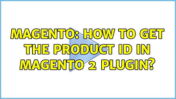 Magento: How to get the product ID in Magento 2 plugin?