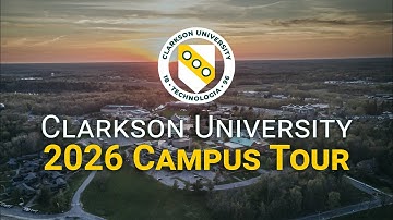 Clarkson University 2026 Campus Tour