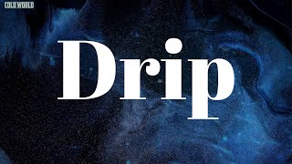 Drip (Lyrics) - Cardi B