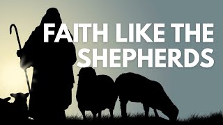 Faith Like the Shepherds | Your Nightly Prayer screenshot 2