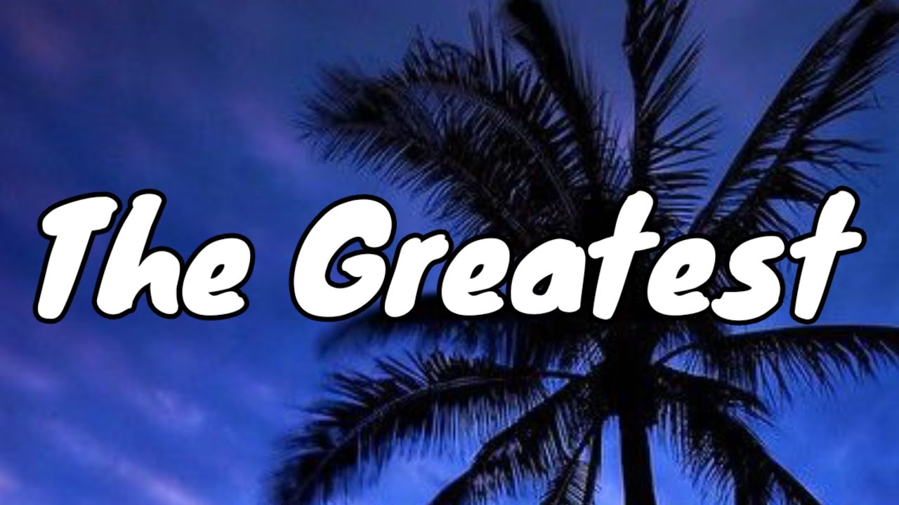 Sia - The Greatest (Lyrics) - YouTube