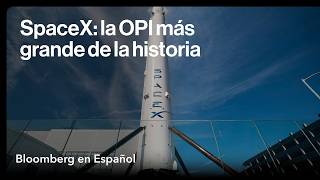 SpaceX recauda US$75.000 millones en la mayor OPI de todos los tiempos