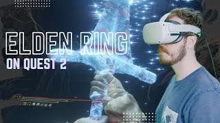 Play Elden Ring on your Quest 2 - Elden Ring VR mod