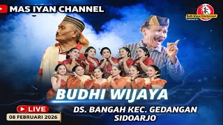 Download Lagu 🔴📡LIVE GEBYAR LUDRUK BUDHI WIJAYA || DS BANGAH KEC GEDANGAN SIDOARJO MP3