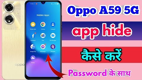 how to hide app in oppo a59 5g, oppo a59 5g app hide kaise kare