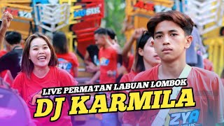 DJ KARMILA AZYA MUSIK LIVE PERMATAN LABUAN LOMBOK