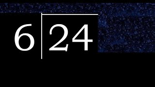 Dividir 24 Entre 6 Division De 2 Numeros Con Procedimiento