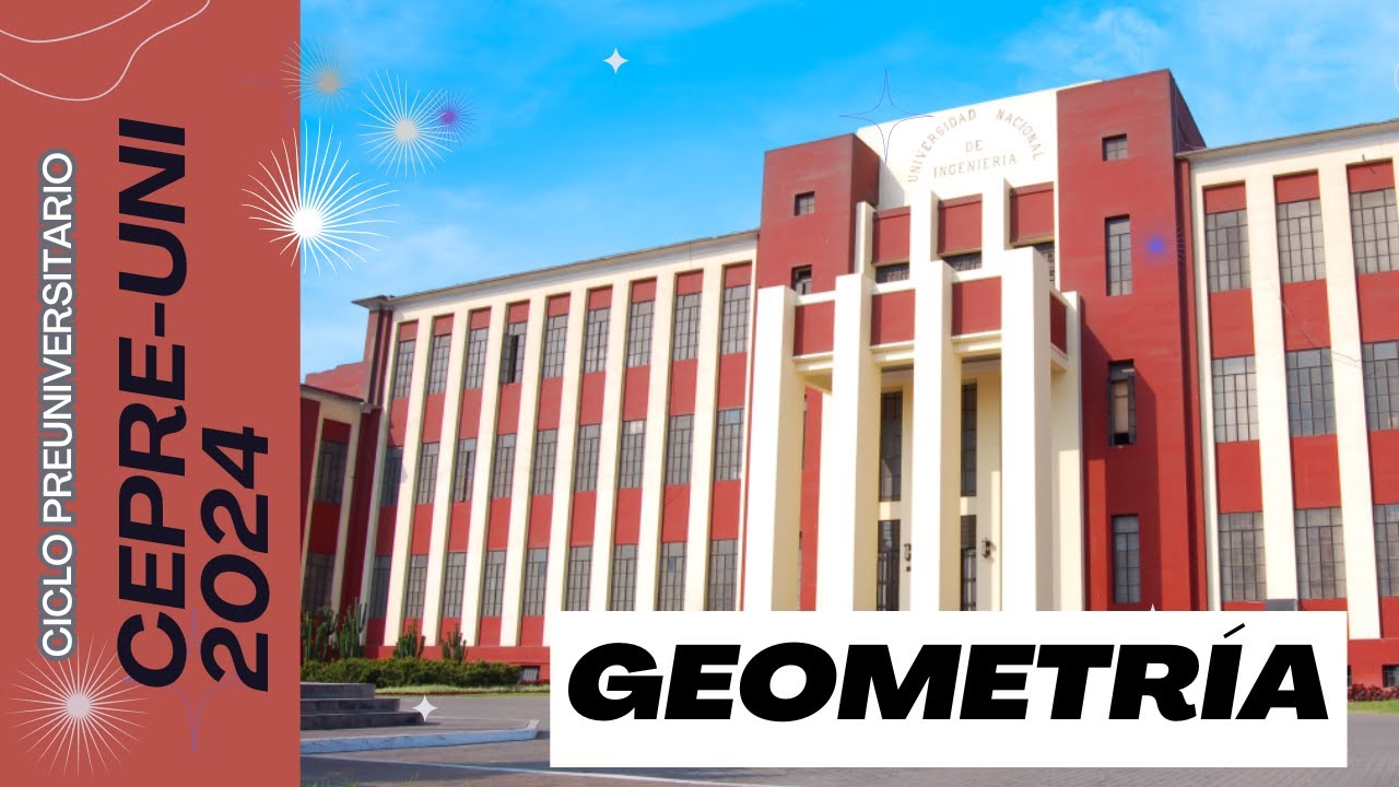 CEPRE UNI 2024-1 | GEOMETRÍA SEMANA 1 ( parte 2)