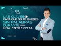 Las claves para que no te quedes sin palabras durante una entrevista