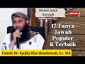 17 Tanya Jawab Populer dan Terbaik Ustadz Syafiq Riza Basalamah