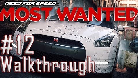 Need for Speed: Most Wanted - Walkthrough Part 12 | NFS001