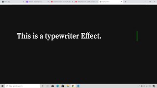 TypeWriter Typing Effect Using HTML and CSS 2021.