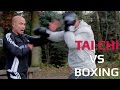 Tai Chi vs Boxing Tai Chi hand against boxing hand, who's better?