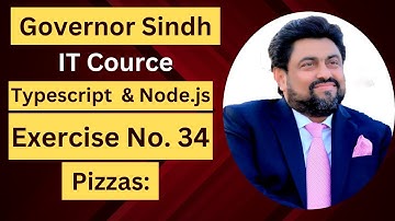 34 TypeScript and Node.js Exercises (Pizzas) | Governor Sindh It Class