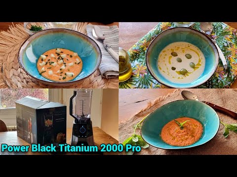 3 SOPAS FRÍAS 😎🌤 refrescantes y saludables con la Batidora de Vaso Power Black Titanium 2000 Pro.
