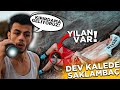 DEV KALEDE SAKLAMBAÇ !! ( YILAN ÇIKTI )