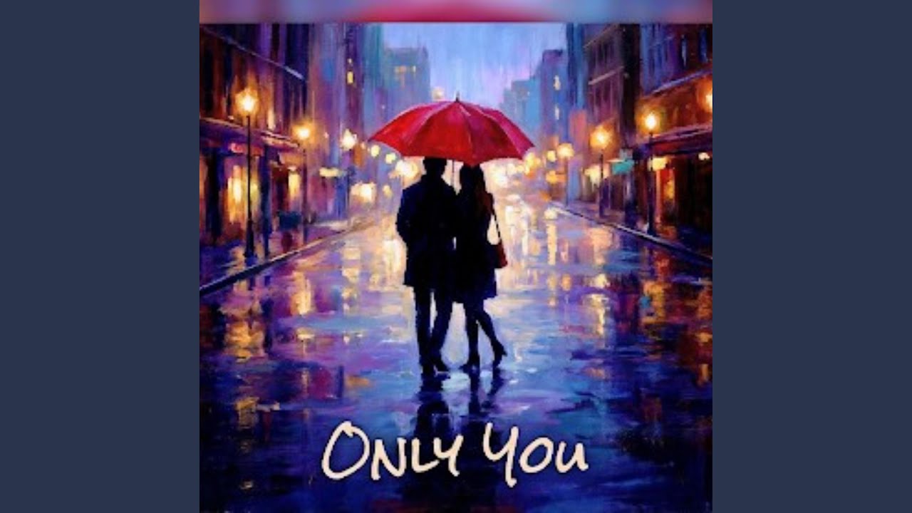 Watch Only You on YouTube Watch Only You on YouTube