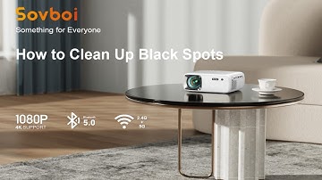 VB2 Prorjector How to Clean Up Black Spots？