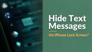 How to Hide Text Messages on iPhone Lock Screen?