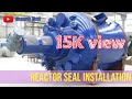 Mechanical seal installation in glass lined reactormechanicalseal maintenance reactor glass