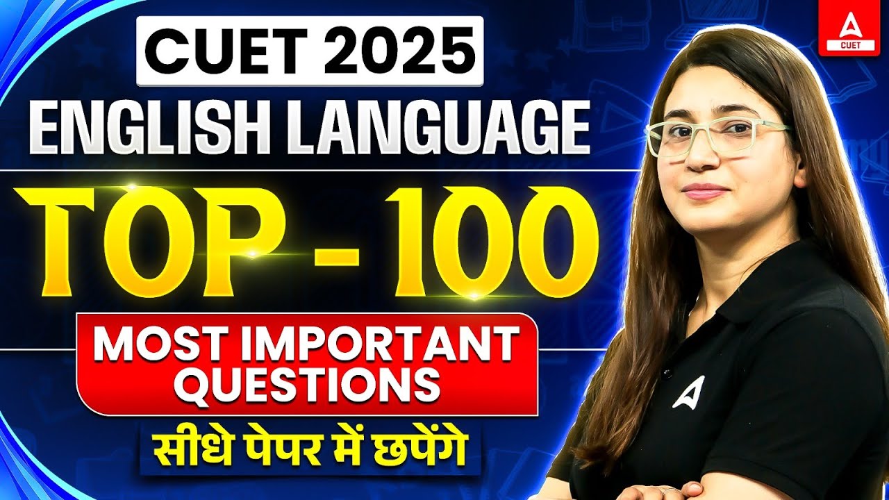 CUET English 2025 : Top 100 Most Important Questions | By Rubaika Ma'am ...