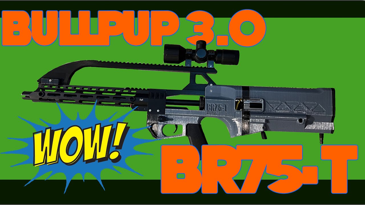 BR75 T (Bullpup 3.0) - YouTube