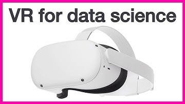 VR for data science: The cutting edge of data visualization in virtual reality